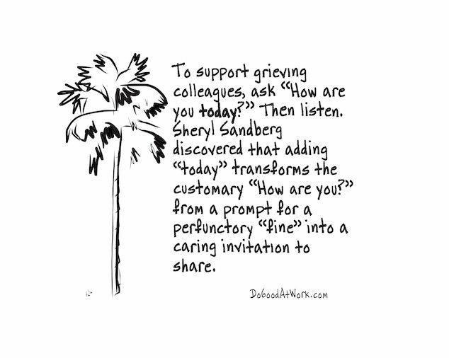 Purposeful Palm series: Help grieving colleagues by adding a word to your greeting